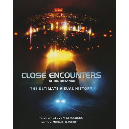 Couverture de Close Encounters of the Third Kind: The Ultimate Visual History