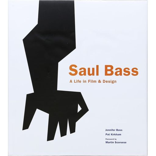 Couverture de Saul Bass : A Life in Film & Design