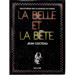 Première de couverture du livre La Belle et la Bête (Bibliothèque des Classiques du Cinéma) (1975)