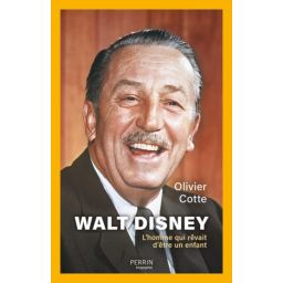 Première de couverture du livre Walt Disney: L'homme qui rêvait d'être un enfant (2024)